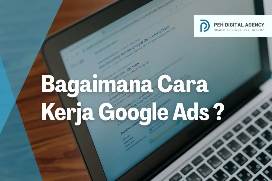 Pahami Cara Kerja Google Ads untuk Memaksimalkan Bisnismu cara kerja google ads